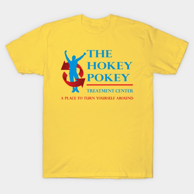 Hokey Pokey Treatment Center T-Shirt by Alema Art